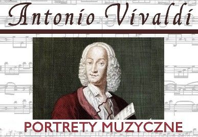 Koncert Taneczny Portrety Mistrzów: Antonio Vivaldi